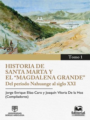 cover image of Historia de Santa Marta y el "Magdalena Grande"